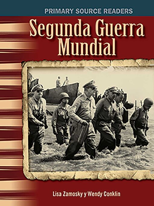 Title details for Segunda Guerra Mundial by Lisa Zamosky - Available